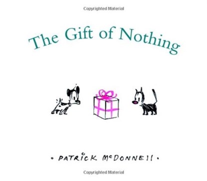 The Gift of Nothing, Patrick McDonnell - Gebonden - 9780316114882