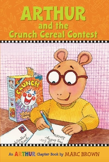 Arthur and the Crunch Cereal Contest: An Arthur Chapter Book, Marc Brown - Paperback - 9780316115537