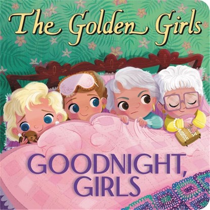 The Golden Girls: Goodnight, Girls, Samantha Brooke - Gebonden - 9780316119634