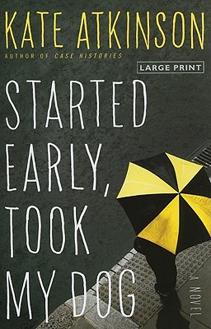 Started Early, Took My Dog, Kate Atkinson - Paperback - 9780316120531