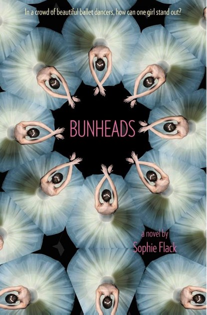 Flack, S: Bunheads, Sophie Flack - Paperback - 9780316126540