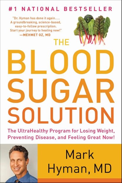 Hyman, M: Blood Sugar Solution, Mark Hyman - Paperback - 9780316127363