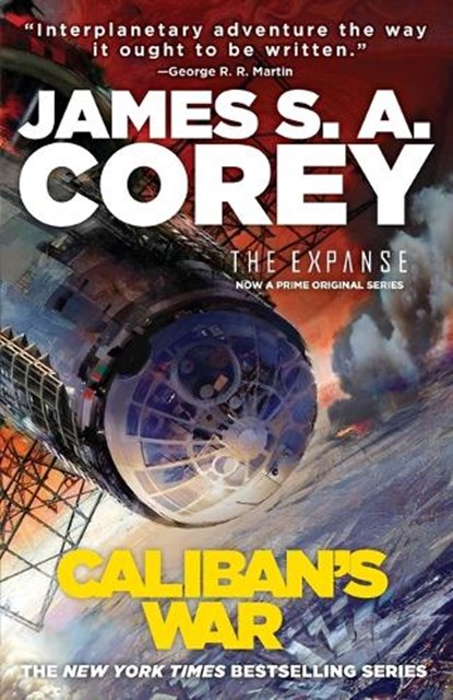 Caliban's War, James S. A. Corey - Paperback - 9780316129060