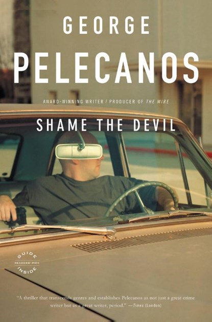 Shame the Devil, George Pelecanos - Paperback - 9780316133401