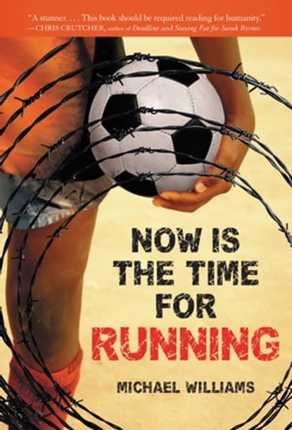 Now Is the Time for Running, Michael Williams - Ebook - 9780316134781