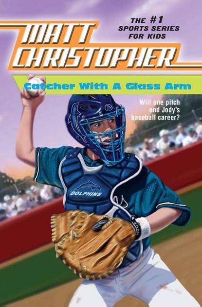 Catcher with a Glass Arm, Matt Christopher - Paperback - 9780316139854