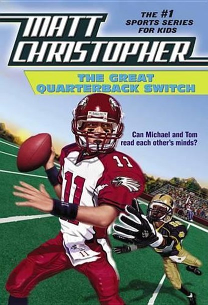 The Great Quarterback Switch, Matt Christopher - Paperback - 9780316140775