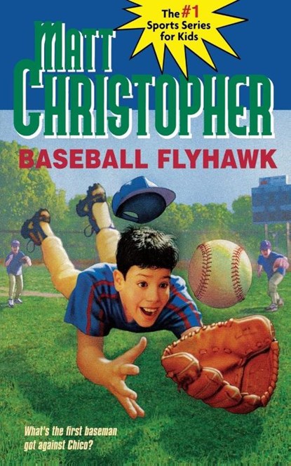 Baseball Flyhawk, Matt Christopher - Paperback - 9780316141208