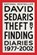 THEFT BY FINDING, David Sedaris - Paperback - 9780316154734