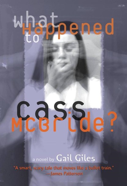 What Happened to Cass McBride?, Gail Giles - Paperback - 9780316166393