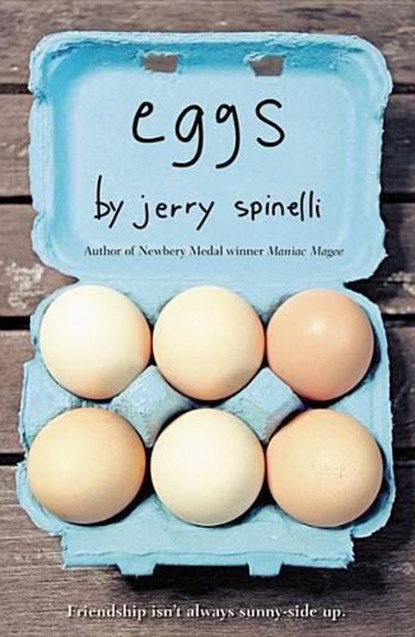 Eggs, Jerry Spinelli - Paperback - 9780316166478