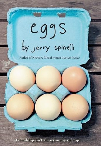 Eggs, Jerry Spinelli - Paperback - 9780316166478