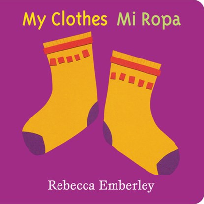 My Clothes, Rebecca Emberley - Gebonden - 9780316174541