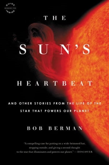 The Sun's Heartbeat, Bob Berman - Ebook - 9780316175395