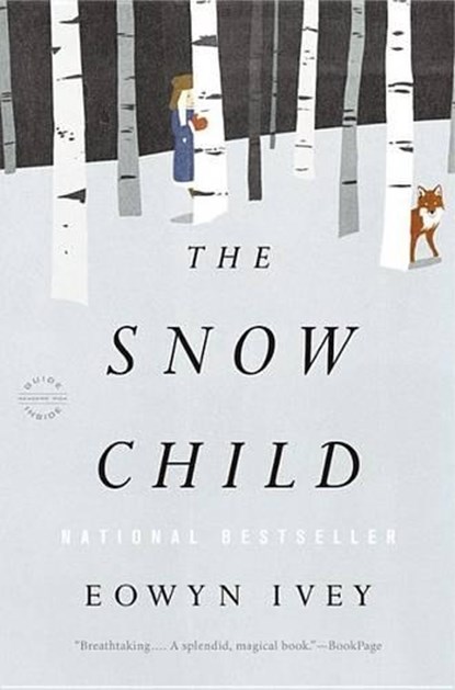 The Snow Child, Eowyn Ivey - Paperback - 9780316175661
