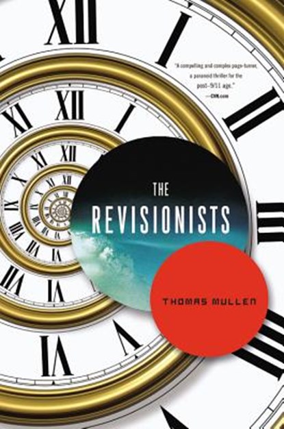 The Revisionists, Thomas Mullen - Paperback - 9780316176736