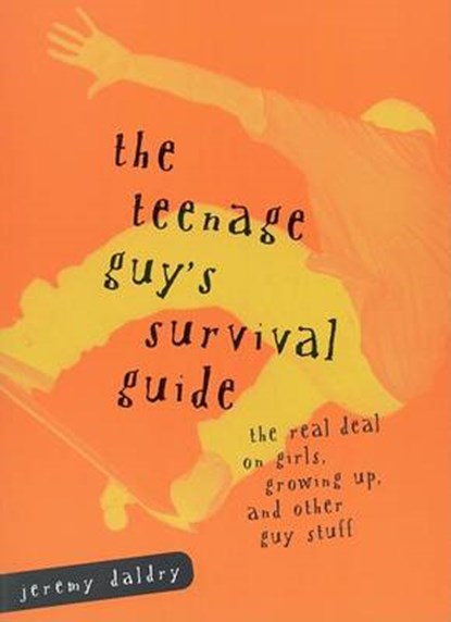 Teenage Guy's Survival Guide, DALDRY,  Jeremy - Paperback - 9780316178242