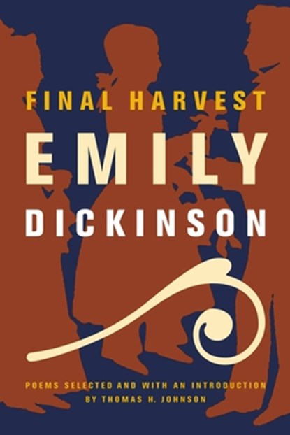 Final Harvest, Emily Dickinson ; Thomas Herbert Johnson - Gebonden - 9780316184151