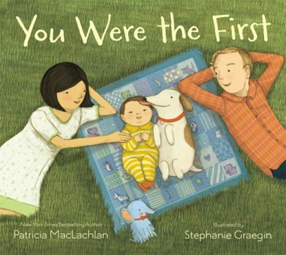 You Were the First, Patricia MacLachlan - Gebonden Gebonden - 9780316185332