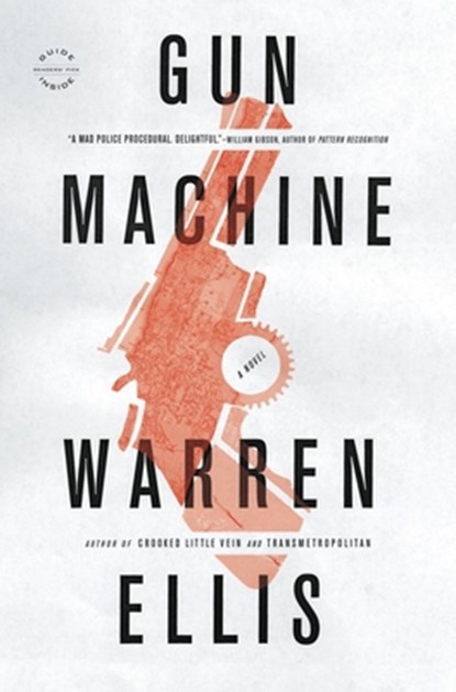 Gun Machine, Warren Ellis - Paperback - 9780316187411