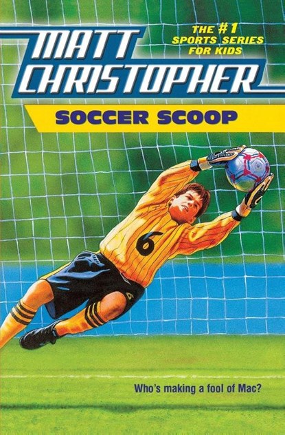 Soccer Scoop, Matt Christopher - Paperback - 9780316188968