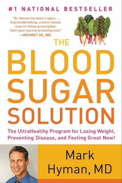 The Blood Sugar Solution, Dr. Mark Hyman, MD - Ebook - 9780316192217