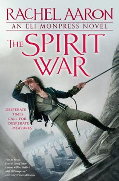 The Spirit War, AARON,  Rachel - Paperback - 9780316198387