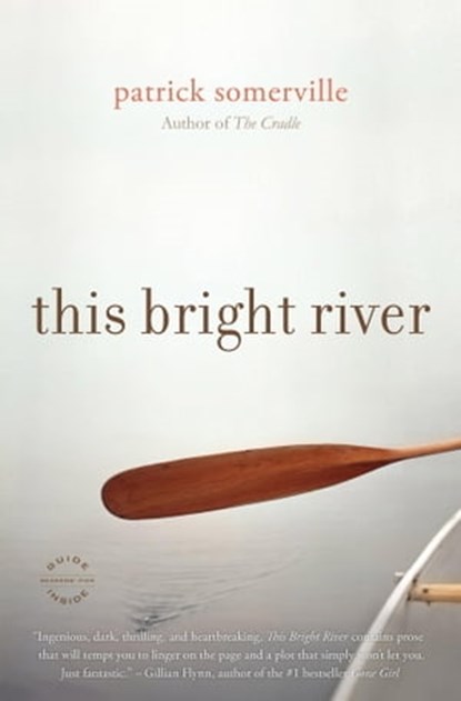 This Bright River, Patrick Somerville - Ebook - 9780316203067
