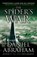 The Spider's War, Daniel Abraham - Paperback - 9780316204057
