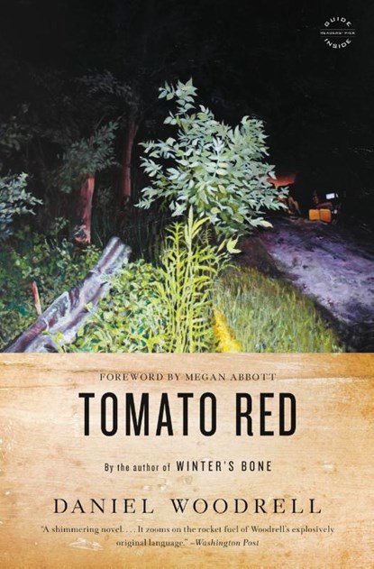 Tomato Red, Daniel Woodrell - Paperback - 9780316206211