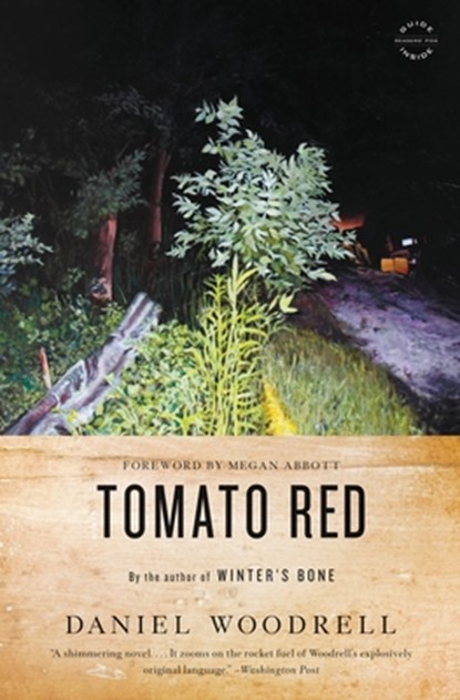 Tomato Red, Daniel Woodrell - Paperback - 9780316206211
