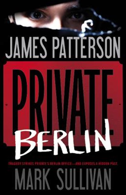 PRIVATE PRIVATE BERLIN, James Patterson - Gebonden - 9780316211178