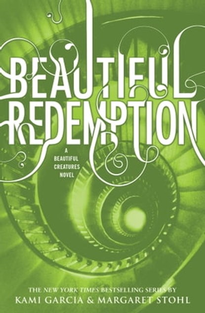 Beautiful Redemption, Kami Garcia ; Margaret Stohl - Ebook - 9780316214605