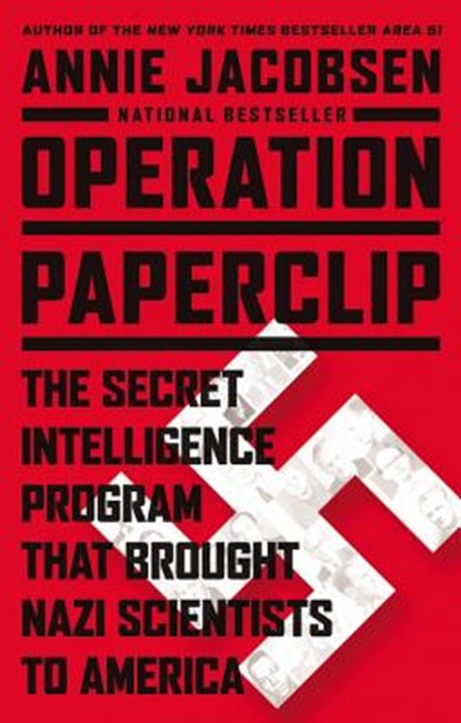 Operation Paperclip, Annie Jacobsen - Gebonden - 9780316221047