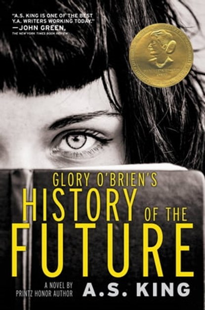 Glory O'Brien's History of the Future, A.S. King - Ebook - 9780316222747