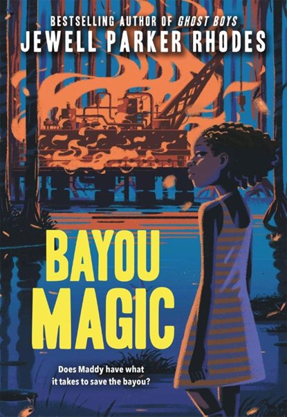 Bayou Magic, Jewell Parker Rhodes - Paperback - 9780316224857