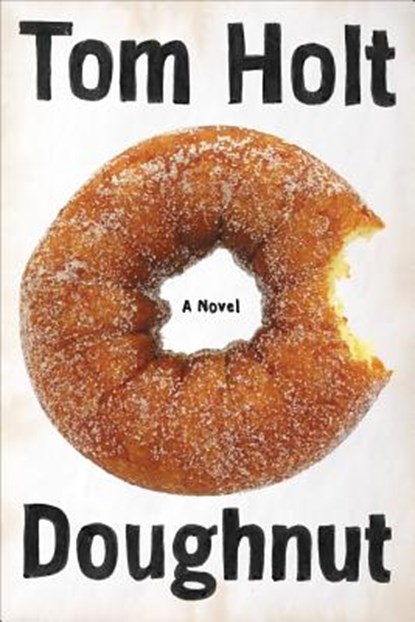 Doughnut, Tom Holt - Paperback - 9780316226103
