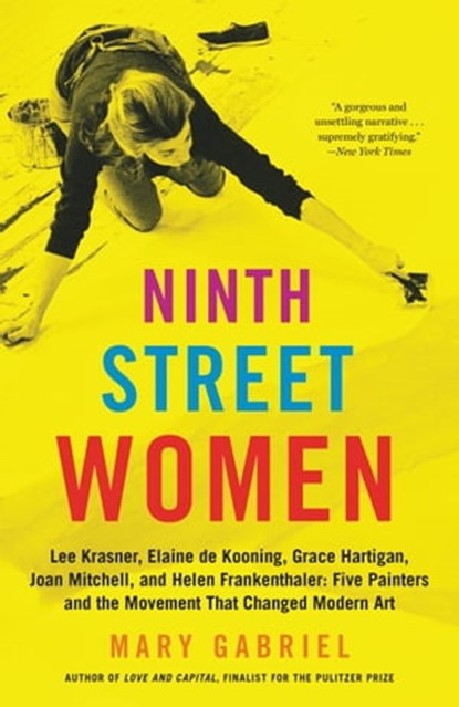 Ninth Street Women, Mary Gabriel - Ebook - 9780316226196