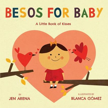 Besos for Baby, Jen Arena - Gebonden - 9780316230377