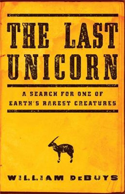 The Last Unicorn, DEBUYS,  William - Gebonden - 9780316232869