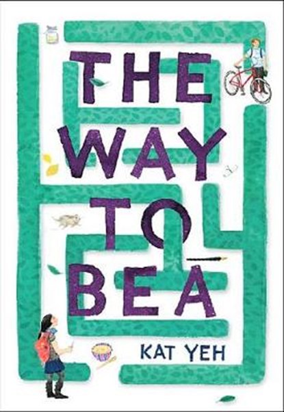 The Way to Bea, YEH,  Kat - Gebonden - 9780316236676