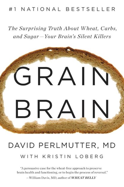 Grain Brain, David Perlmutter - Gebonden - 9780316239837