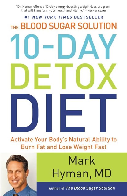 The Blood Sugar Solution 10-Day Detox Diet, Dr Mark Hyman - Gebonden - 9780316240000