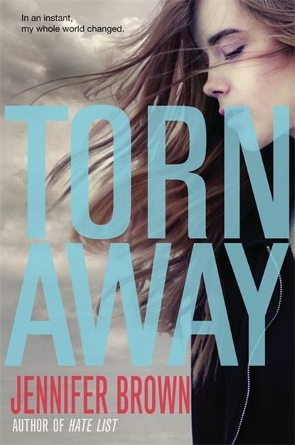 Torn Away, Jennifer Brown - Paperback - 9780316245548