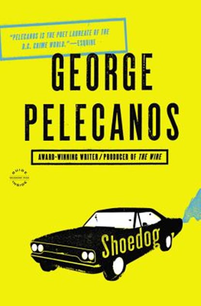 Shoedog, George Pelecanos - Paperback - 9780316246569