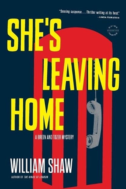 SHES LEAVING HOME, William Shaw - Paperback - 9780316246859