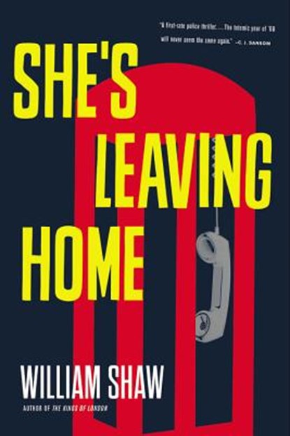 SHES LEAVING HOME, William Shaw - Paperback - 9780316246859
