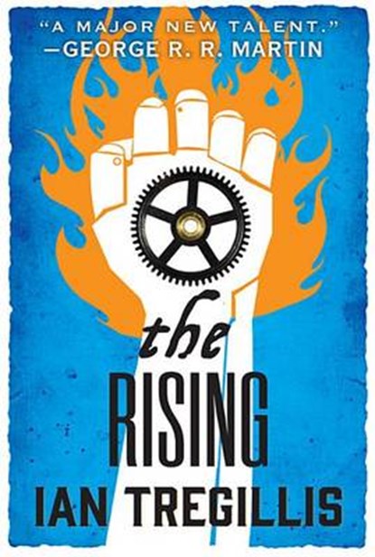 The Rising, Ian Tregillis - Paperback - 9780316248013