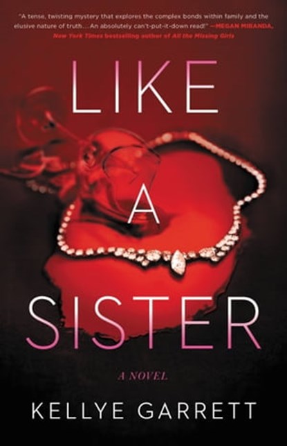 Like a Sister, Kellye Garrett - Ebook - 9780316256872