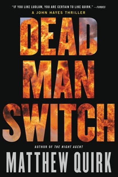 Dead Man Switch, Matthew Quirk - Ebook - 9780316259224